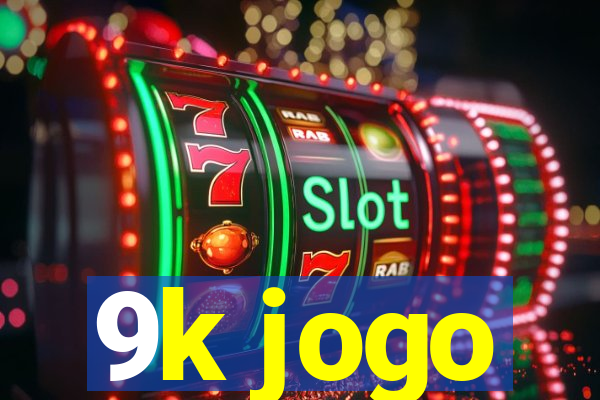 9k jogo